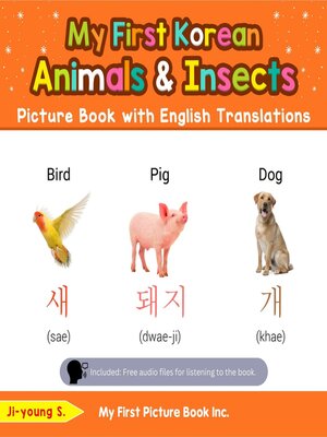 cover image of My First Korean Animals & Insects Picture Book with English Translations